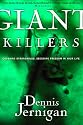 Giant Killers: Crushing Strongholds, Securing Freedom in Your Life