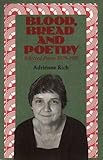 Blood, bread and poetry : selected prose, 1979-1985