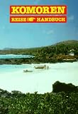 Komoren. Reise-Handbuch