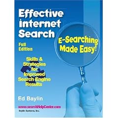 Effective Internet Search: E-Searching Made Easy!