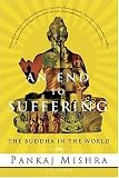 An End to Suffering: The Buddha in the World