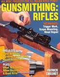 Gunsmithing - Rifles
