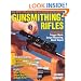 Gunsmithing - Rifles
