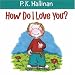 How Do I Love You