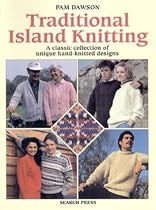 Traditional Island Knitting: A Classic Collection of Unique Hand-Knitted Designs