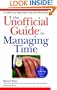 The Unofficial Guide to Managing Time