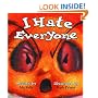 I Hate Everyone