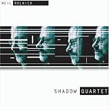 SHADOW QUARTET:ROLNICK