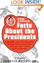 Dr Knowledge Presents: Strange & Fascinating Facts About the Presidents (Knowledge in a Nutshell)