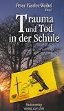 Produkt-Bild: Trauma und Tod in der Schule