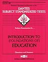 DSST Introduction to (Foundations of) Education ( DANTES Series)