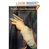 Public Intellectuals: A Study of Decline