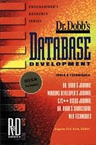 Dr Dobb's Database Development; Tools and Techniques