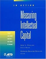 In Action: Measuring Intellectual Capital (In Action Case Study Series) (In Action Case Study Series)