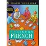 Business French (Teach Yourself)