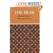 The Dead (Case Studies in Contemporary Criticism)