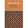 The Dead (Case Studies in Contemporary Criticism)