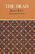 The Dead (Case Studies in Contemporary Criticism)