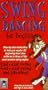 Swing Dancing For Beginners [VHS]