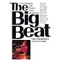 The Big Beat: Conversations with Rock's Greatest D&hellip by Max with Robert San Weinberg