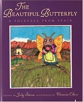 The Beautiful Butterfly: A Folktale from Spain