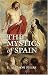 The Mystics of Spain