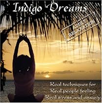 Indigo Dreams: Adult Relaxation-Guided Meditation/Relaxation Techniques decrease anxiety, stress, anger