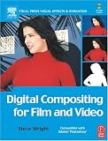 Digital Compositing for Film and Video with CDROM