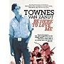 Townes Van Zandt - Be Here To Love Me [2005]