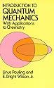 Introduction to Quantum Mechanics with Applications to Chemistry