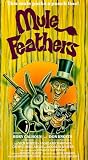 Mulefeathers [VHS]