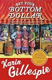 Bet Your Bottom Dollar: A Bottom Dollar Girls Novel
