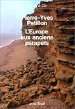 L\'Europe aux anciens parapets