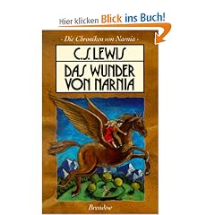 Die Chroniken von Narnia 1. Das Wunder von Narnia