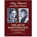 The Art of Piano Pedaling: Two Classic Guides