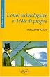 L'Essor technologique et l'id�e de progr�s