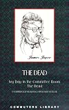 The Dead (Commuter's Library) James Joyce