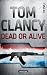 Dead or Alive: Roman
