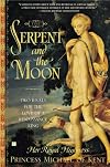 The Serpent and the Moon: Two Rivals for the Love of a Renaissance King