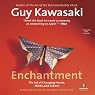 Enchantment: The Art of Changing Hearts, Minds, and Actions