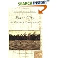 Plant City in Vintage Postcards (Postcard History: Florida) (Postcard History) (Postcard History) by  The East Hillsborough Historical Society
