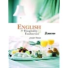English for Hospitality and Foodservice by Jennifer M. Thomas