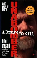 Unabomber: A Desire to Kill