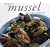 The Great Mussel and Clam Cookbook (Great Seafood Series)