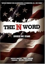 The N Word-Divided We Stand