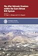 The Afar Volcanic Province Withint the East African Rift System: Special Publication: No. 259 (Geological Society Special Publication)