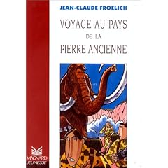 Voyage au pays de la pierre ancienne