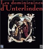 Les Dominicaines d Unterlinden, volume 1