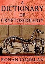 A Dictionary of Cryptozoology
