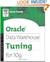 Oracle Data Warehouse Tuning for 10g
